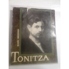 TONITZA  -  Barbu  BREZIANU  - Bucuresti, 1967 